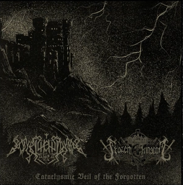 Sonnenwendfeier / Frozen Kingdom - Cataclysmic Veil of the Forgotten 7"